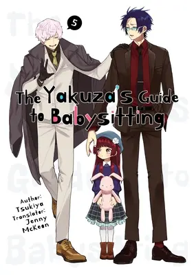 The Yakuza's Guide to Babysitting Vol. 5. - The Yakuza's Guide to Babysitting Vol. 5