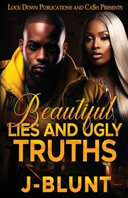 Szép hazugságok és csúnya igazságok - Beautiful Lies and Ugly Truths