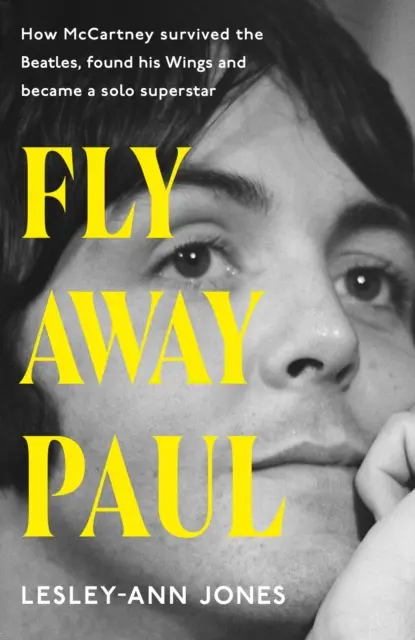 Fly Away Paul - Hogyan élte túl Paul McCartney a Beatlest és hogyan találta meg a Wings-et? - Fly Away Paul - How Paul McCartney survived the Beatles and found his Wings