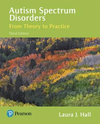 Autizmus spektrumzavarok: Az elmélettől a gyakorlatig - Autism Spectrum Disorders: From Theory to Practice