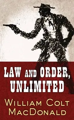 Törvény és rend, korlátlanul: A Gregory Quist Story - Law and Order, Unlimited: A Gregory Quist Story