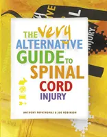 Nagyon alternatív útmutató a gerincvelő-sérüléshez - Very Alternative Guide to Spinal Cord Injury