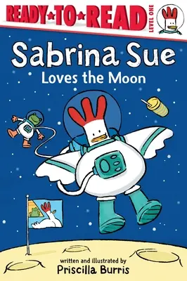 Sabrina Sue szereti a Holdat: Ready-To-Read 1. szint - Sabrina Sue Loves the Moon: Ready-To-Read Level 1