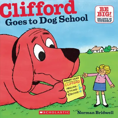 Clifford megy a kutyaiskolába - Clifford Goes to Dog School