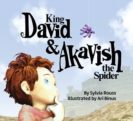 Dávid király és Akavish, a pók - King David & Akavish the Spider