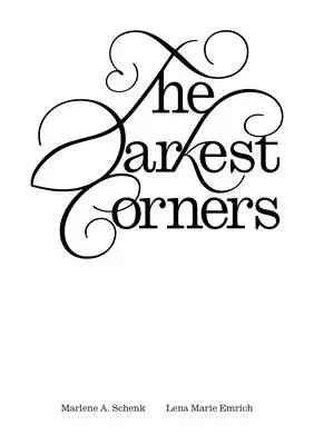 A legsötétebb sarkok - The Darkest Corners