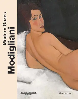 Modigliani: Modern tekintetek - Modigliani: Modern Gazes