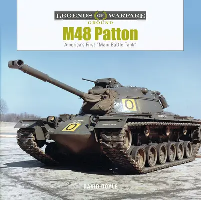 M48 Patton: Amerika első fő harckocsija - M48 Patton: America's First Main Battle Tank