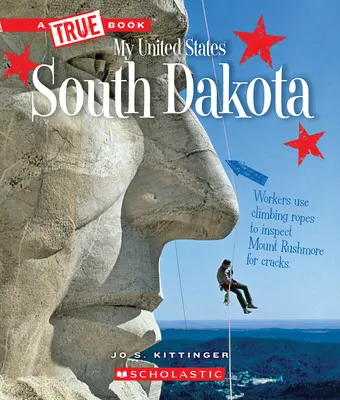 Dél-Dakota (egy igaz könyv: Az én Egyesült Államokom) - South Dakota (a True Book: My United States)