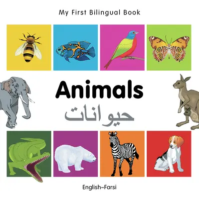 Az én első kétnyelvű könyvem - Állatok (angol-farszi) - My First Bilingual Book -  Animals (English-Farsi)