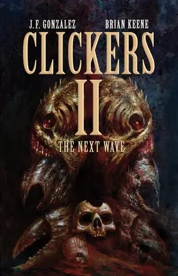 Clickers II: A következő hullám - Clickers II: The Next Wave