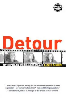 Kitérő: Bipoláris utazásom 4-D-ben - Detour: My Bipolar Road Trip in 4-D