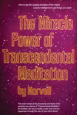 A transzcendentális meditáció csodatévő ereje - The Miracle Power of the Transcendental Meditation