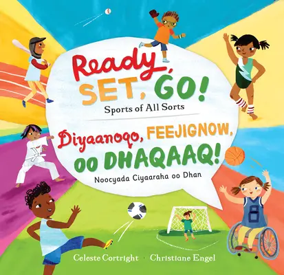 Vigyázz, kész, gyerünk! (Kétnyelvű szomáli és angol): Sports of All Sorts - Ready, Set, Go! (Bilingual Somali & English): Sports of All Sorts