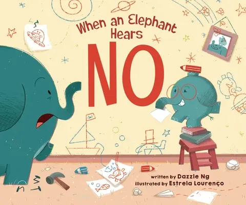 Amikor egy elefánt nemet hall - When an Elephant Hears No