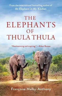 Thula Thula elefántjai - The Elephants of Thula Thula