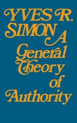 A hatalom általános elmélete - A General Theory of Authority