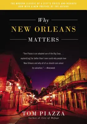 Miért fontos New Orleans - Why New Orleans Matters