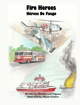 Tűz hősök - Hroes De Fuego - Fire Heroes - Hroes De Fuego