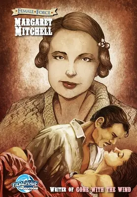 Női erő: Margaret Mitchell - Az Elfújta a szél alkotója