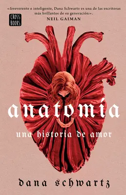 Anatoma: Una Historia de Amor / Anatómia: A Love Story: A Love Story - Anatoma: Una Historia de Amor / Anatomy: A Love Story