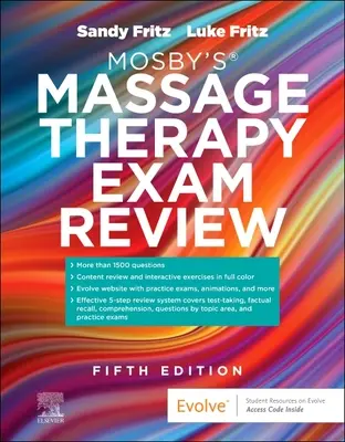 Mosby(r) Masszázsterápia vizsgafelülvizsgálata - Mosby's(r) Massage Therapy Exam Review