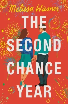 A második esély éve - The Second Chance Year