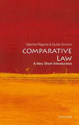 Összehasonlító jog: A Very Short Introduction (Nagyon rövid bevezetés) - Comparative Law: A Very Short Introduction