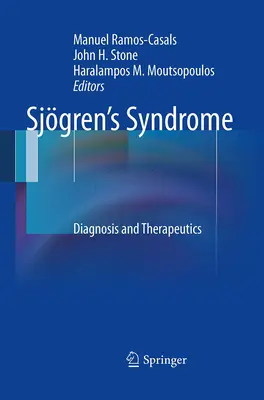 Sjgren-szindróma: Sjgren-szindróma: Diagnózis és terápia - Sjgren's Syndrome: Diagnosis and Therapeutics