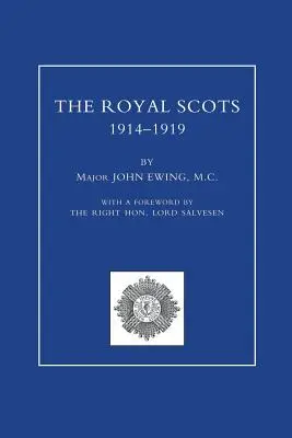 ROYAL SCOTS 1914-1919 Első kötet - ROYAL SCOTS 1914-1919 Volume One