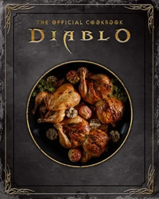 Diablo: A hivatalos szakácskönyv - Diablo: The Official Cookbook