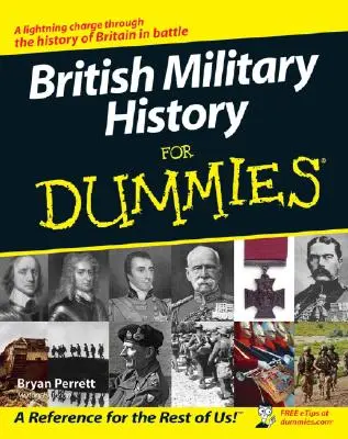 Brit hadtörténelem bábuknak - British Military History for Dummies