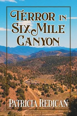 Terror a Six Mile Canyonban - Terror in Six Mile Canyon