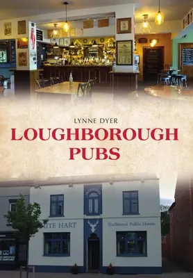 Loughborough Pubok - Loughborough Pubs