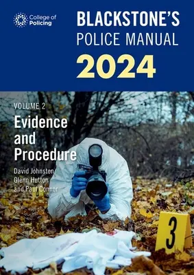 Blackstone rendőrségi kézikönyvei 2. kötet: Bizonyítás és eljárás 2024 - Blackstone's Police Manuals Volume 2: Evidence and Procedure 2024