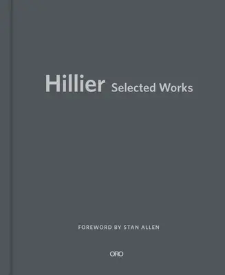 Hillier: Hillier: Válogatott művek - Hillier: Selected Works