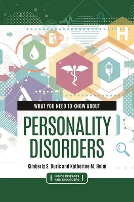 Amit a személyiségzavarokról tudni kell - What You Need to Know about Personality Disorders
