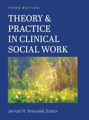 Elmélet és gyakorlat a klinikai szociális munkában - Theory and Practice in Clinical Social Work