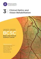 2022-2023 Alap- és klinikai tudományok kurzus, 03. szekció: Klinikai optika és látásrehabilitáció - 2022-2023 Basic and Clinical Science Course, Section 03: Clinical Optics and Vision Rehabilitation