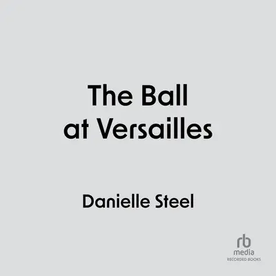 A versailles-i bál - The Ball at Versailles