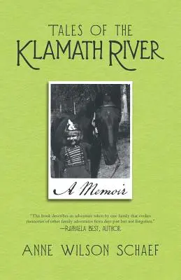 Mesék a Klamath folyóról: Emlékiratok - Tales of the Klamath River: A Memoir