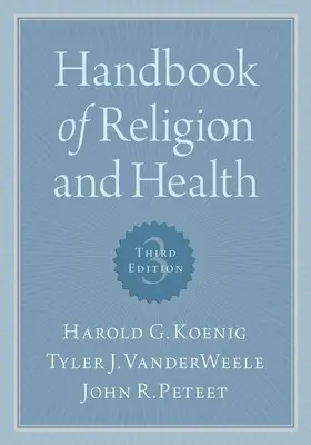 A vallás és az egészség kézikönyve - Handbook of Religion and Health