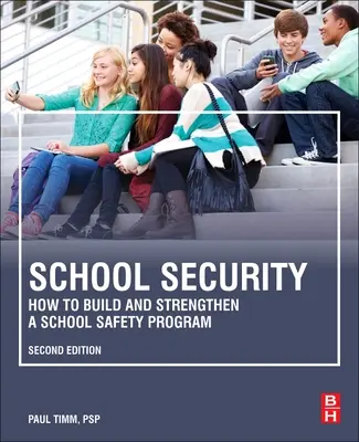 Iskolai biztonság: Hogyan építsünk ki és erősítsünk meg egy iskolai biztonsági programot? - School Security: How to Build and Strengthen a School Safety Program