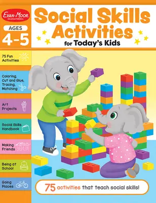 Társas készségek és tevékenységek a mai gyerekeknek, 4-5 éves korig Munkafüzet - Social Skills Activities for Today's Kids, Ages 4 - 5 Workbook