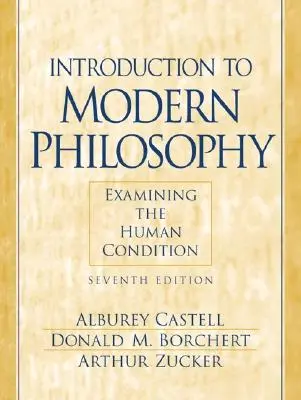 Bevezetés a modern filozófiába: Az emberi állapot vizsgálata - Introduction to Modern Philosophy: Examining the Human Condition