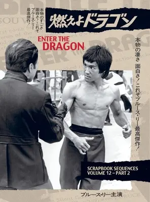 Bruce Lee ETD Scrapbook sorozatok 12. kötet Keménykötéses kiadás - Bruce Lee ETD Scrapbook sequences Vol 12 Hardback Edition