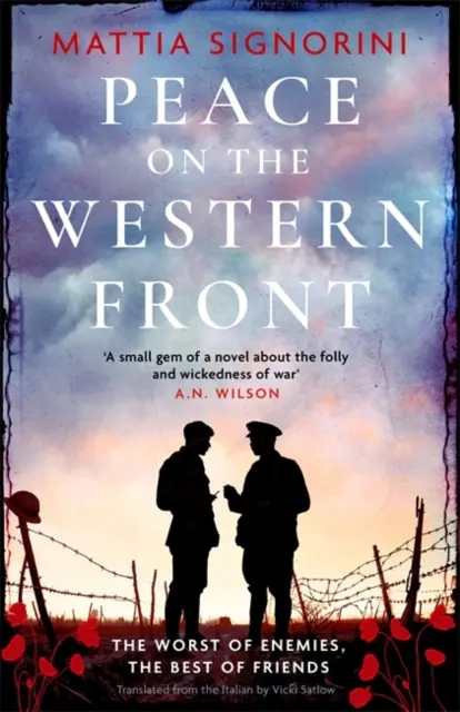Béke a nyugati fronton - Az első világháborús érzelmes történelmi regény, amely tökéletesen illik az emléknapra - Peace on the Western Front - The emotional World War One historical novel perfect for Remembrance Day