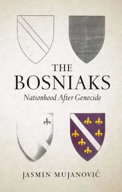 Bosnyákok - Nemzet a népirtás után - Bosniaks - Nationhood After Genocide