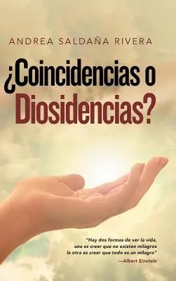 Coincidencias O Diosidencias?