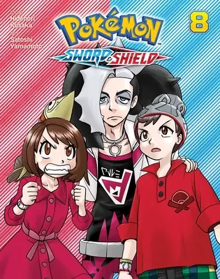 Pokmon: Kard és pajzs, 8. kötet - Pokmon: Sword & Shield, Vol. 8